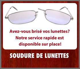 SOUDURE ET R&#201;PARATION HAUTE QUALIT&#201; DE LUNETTES